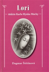 LORI - múza Karla Hynka Máchy