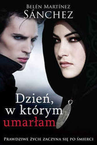 Dzień, w którym umarłam Dzień, w którym umarłam