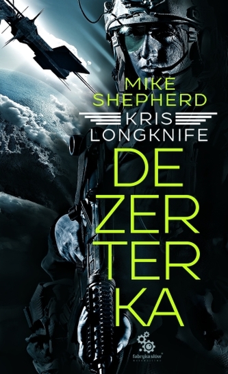 Dezerterka. Tom 2. Kris Longknife Dezerterka. Tom 2. Kris Longknife