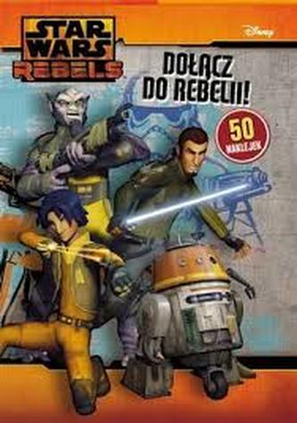 Star Wars. Rebelianci. Dołącz do Rebelii! MAS-14