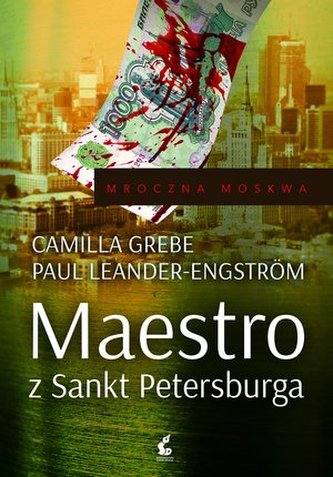 Maestro z Sankt Petersburga. Mroczna Moskwa