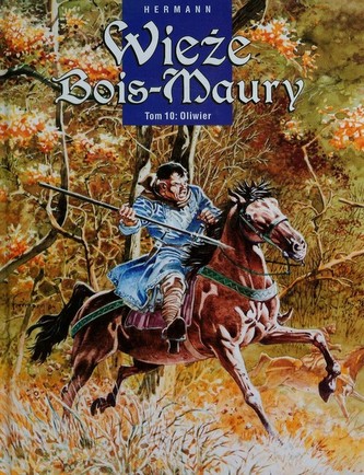 Wieże Bois - Maury. Tom 10. Oliwier