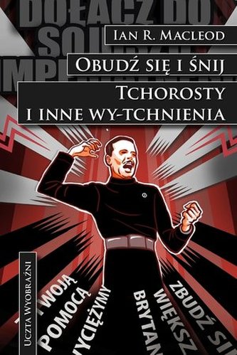 Obudź się i śnij / Tchorosty i inne wy-tchnienia Obudź się i śnij / Tchorosty i inne wy-tchnienia
