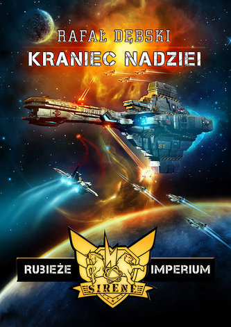 Kraniec nadziei. Rubieże imperium. Tom I