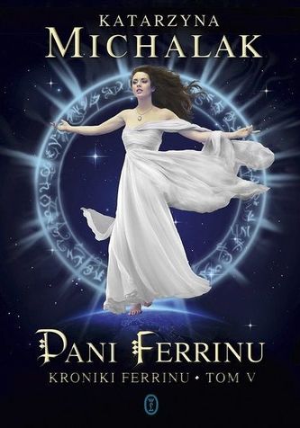 Kroniki Ferrinu. Tom 5. Pani Ferrinu Kroniki Ferrinu. Tom 5. Pani Ferrinu