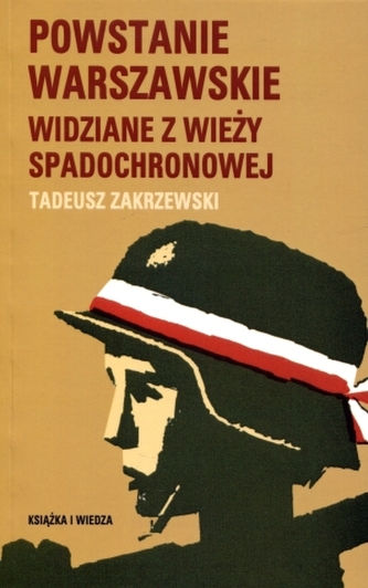 Powstanie Warszawskie widziane z wieży spadochronowej