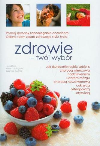 Zdrowie - twój wybór
