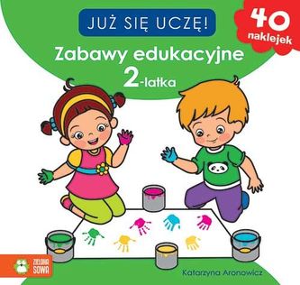 Już się uczę. Zabawy edukacyjne 2-latka