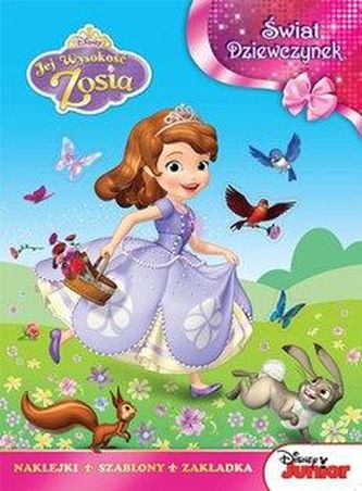 Jej Wysokość Zosia. Świat dziewczynek