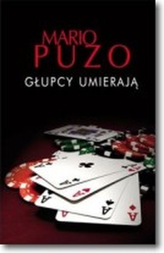 Głupcy umierają Głupcy umierają