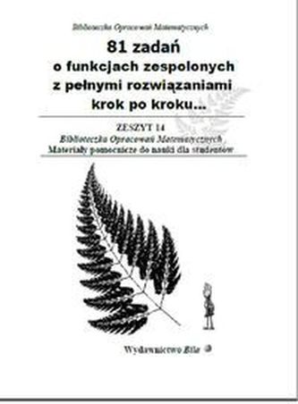 81 zadań o funkcjach zespolonych z pełnymi rozwiązaniami
