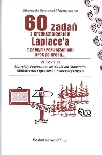 60 zadań z przekształceniem Laplace’a