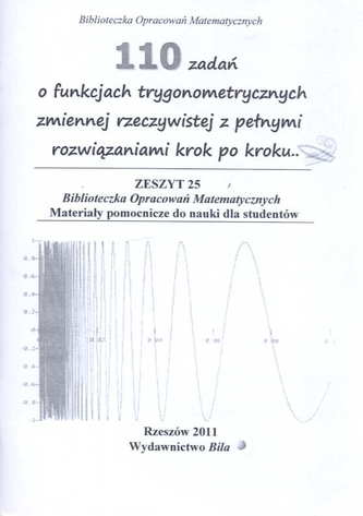 110 zadań o funkcjach trygonometrycznych zmiennej rzeczywistej