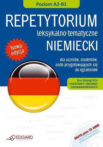 Niemiecki. Repetytorium leksykalno-tematyczne A2-B1. Audio kurs (książka + CD)