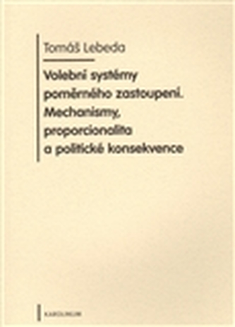 Volební systémy poměrného zastoupení. Mechanismy,