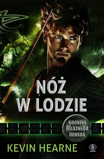 Kroniki Żelaznego Druida. Tom 7. Nóż w lodzie Kroniki Żelaznego Druida. Tom 7. Nóż w lodzie
