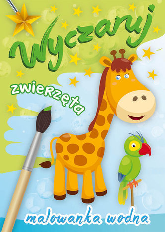 Wyczaruj zwierzęta. Malowanka wodna Wyczaruj zwierzęta. Malowanka wodna