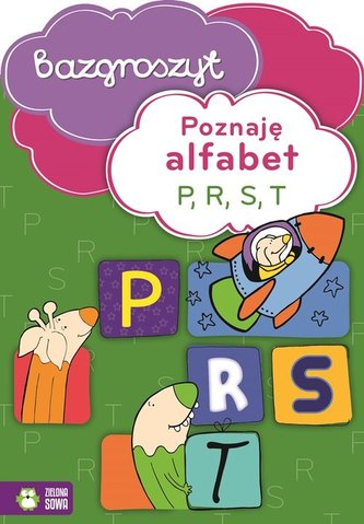 Bazgroszyt. Poznaję alfabet P,R,S,T