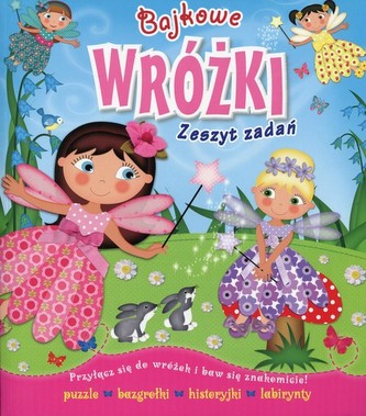 Bajkowe wróżki. Zeszyt zadań.
