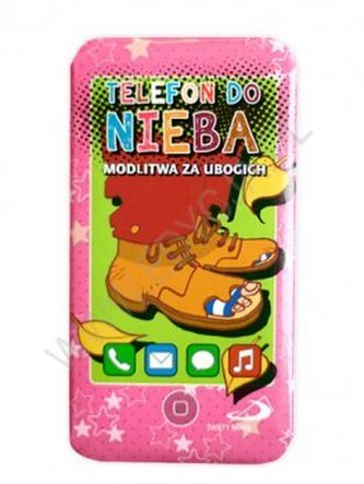 Telefon do nieba. Modlitwa za ubogich Telefon do nieba. Modlitwa za ubogich