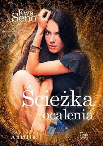 Ścieżka ocalenia. Antilia Ścieżka ocalenia. Antilia