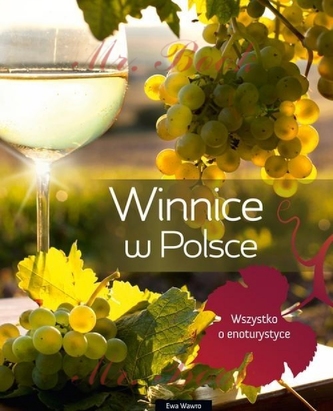Winnice w Polsce Winnice w Polsce