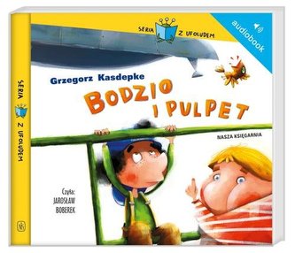 Bodzio i pulpet. Książka audio CD MP3