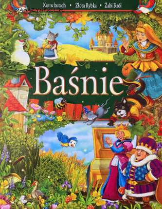 Baśnie. Kot w butach - Złota rybka - Żabi król