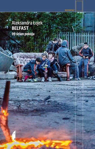 Belfast. 99 ścian pokoju Belfast. 99 ścian pokoju