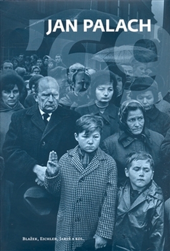 Jan Palach '69 (Petr Blažek, 2009)