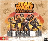 Star Wars. Rebelianci. Notatki rebeliantów