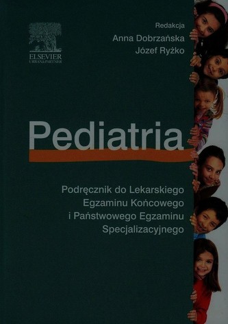 Pediatria. Podręcznik do Lekarskiego Egzaminu Końcowego i Państwowego Egzaminu Specjalizacyjnego, wy