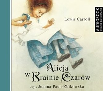 Alicja w krainie czarów. Książka audio CD MP3