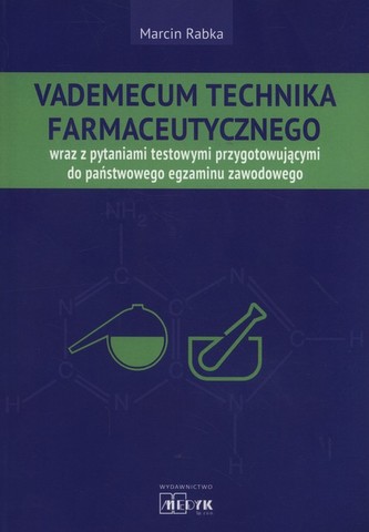 Vademecum Technika Farmaceutycznego