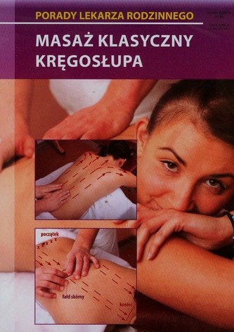 Porady lekarza rodzinnego. Mazaż klasyczny kręgosłupa