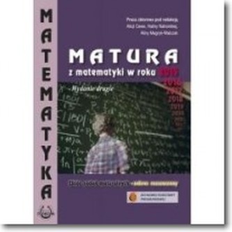 Matura z matematyki w roku 2015. Zbiór zadań maturalnych.