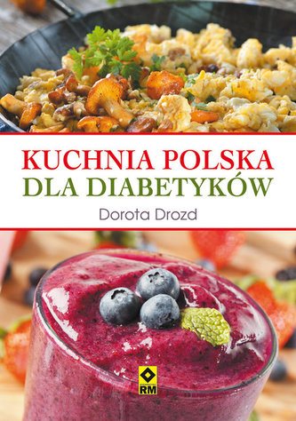 Kuchnia polska dla diabetyków