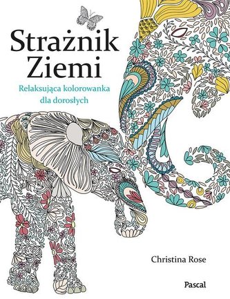 Strażnik Ziemi. Relaksująca kolorowanka dla dorosłych Strażnik Ziemi. Relaksująca kolorowanka dla dorosłych