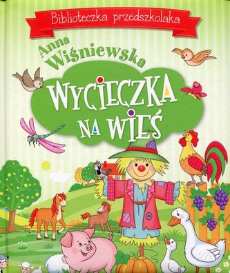 Wycieczka na wieś. Biblioteczka przedszkolaka