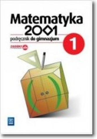 Matematyka 2001.Klasa 1.Gimnazjum. Matematyka. Podręcznik Matematyka 2001.Klasa 1.Gimnazjum. Matematyka. Podręcznik