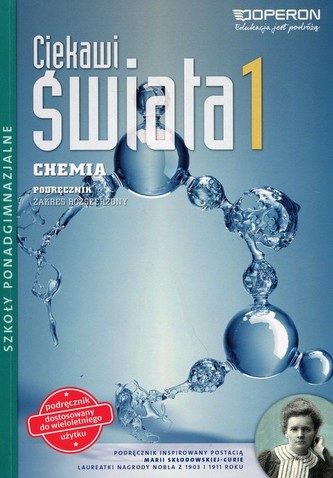 Ciekawi świata.Klasa 1, Licemu/Tech. Chemia Podręcznik. Zakres rozsz