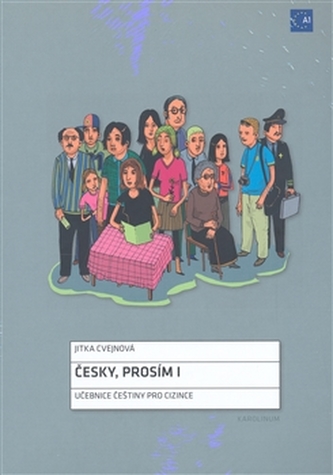 Česky, prosím I.: Učebnice češtiny pro cizince