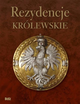 Rezydencje królewskie Rezydencje królewskie