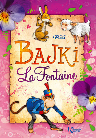 Bajki La Fontaine. Kolorowa klasyka Bajki La Fontaine. Kolorowa klasyka