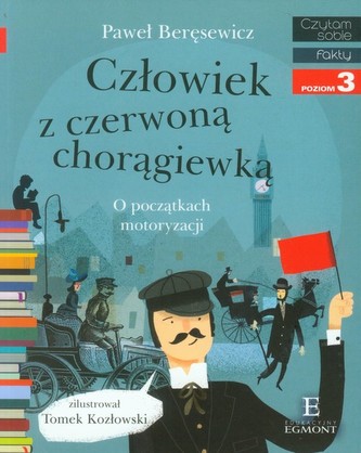 Czytam sobie. Człowiek z czerwoną chorągiewką. Poziom 3