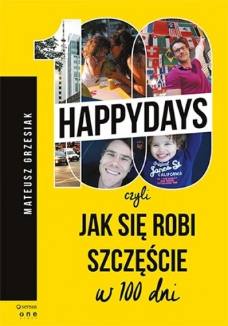 Happydays czyli jak się robi szczęście w 100 dni