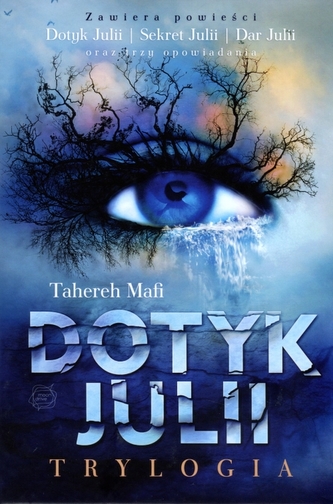 Dotyk Julii. Trylogia