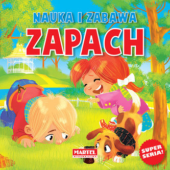Nauka i zabawa Zmysły Zapach Nauka i zabawa Zmysły Zapach