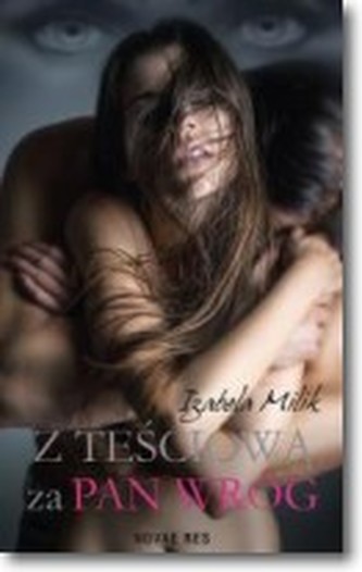 Z teściową za pan wróg