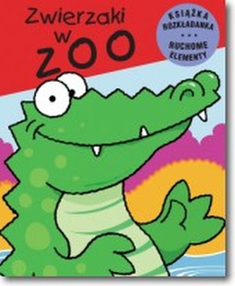 Ruchome zwierzaki. Zwierzaki w Zoo